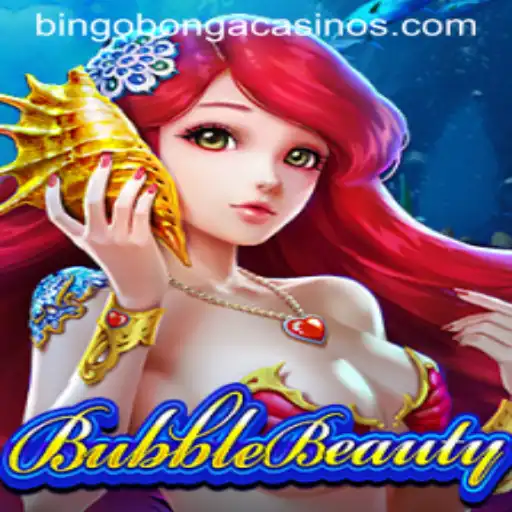 Discover the Enchanting World of BubbleBeauty and the Thrill of Bingobonga