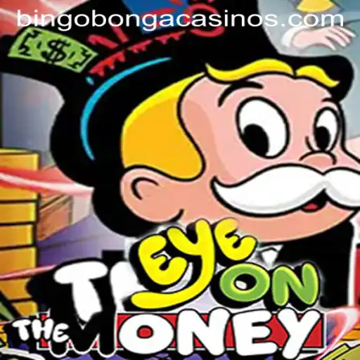 Experience the Thrill of EyeOnTheMoney: A Deep Dive into the Bingobonga Phenomenon
