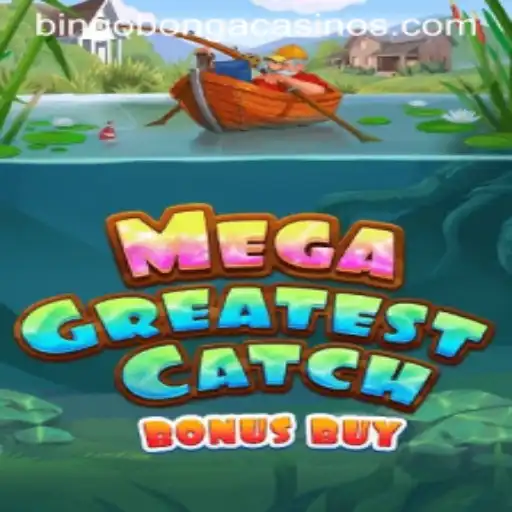 Discover the Thrills of MegaGreatestCatchBonusBuy - A Game Changer in Online Gaming